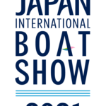 第60回 ジャパンインターナショナルボートショー2021開催!!