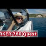 【理想のボートライフ‼︎】PARKER 760 Quest(パーカー760クエスト)オフィシャル動画　パーカー理想の使い方